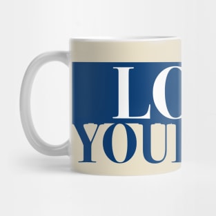 Love Yourself (Light Pink Background) Mug